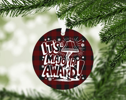 It's a Major Award - Ornament