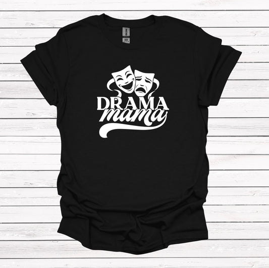 Drama Mama - Graphic Apparel